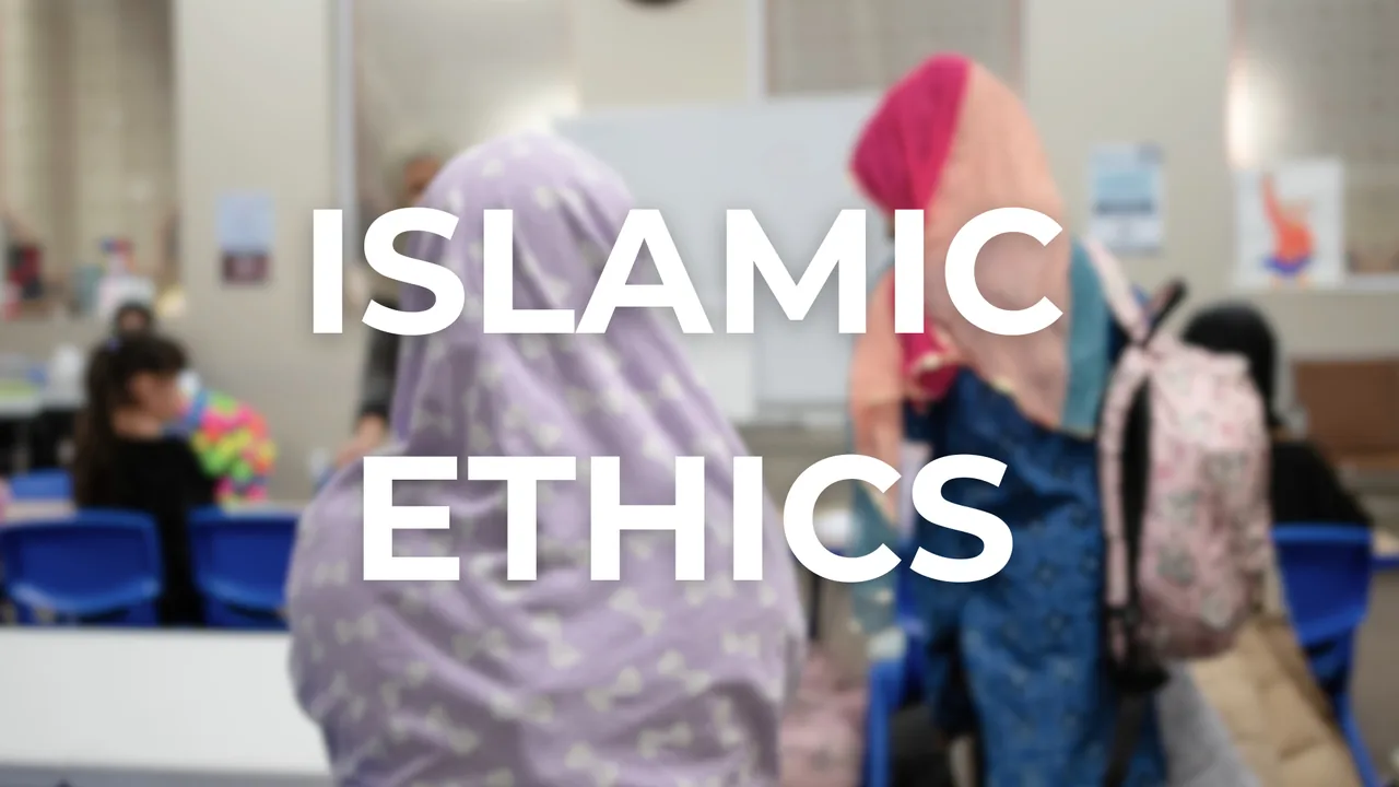 Islamic Ethics